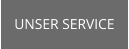 UNSER SERVICE